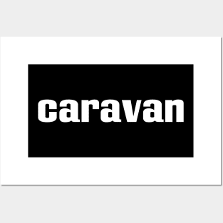 Caravan Posters and Art